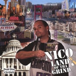 Nico - Land Of Tha Grind (2007) [FLAC]
