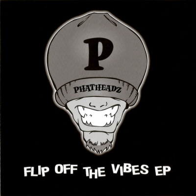Phatheadz Pka Real II Real 2020 Flip Off The Vibes EP FLAC