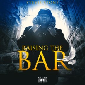 Stevie Stone - Raising The Bar (2022) [320 kbps]