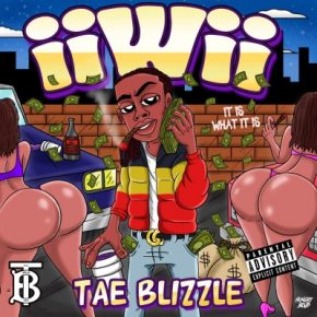 Tae Blizzle 2022 iiWii FLAC