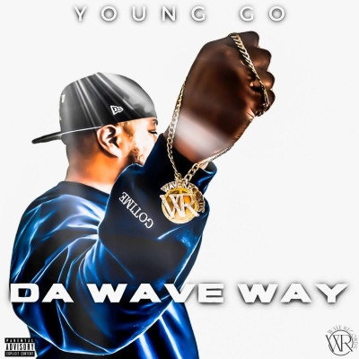 Young Go - Da Wave Way (2022) [320 kbps]