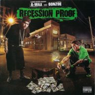 A-Wax & Gonzoe - Recession Proof (2009) [FLAC]