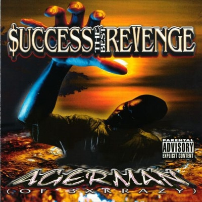 Agerman (of 3xKrazy) - Success The Best Revenge (1999) [FLAC]