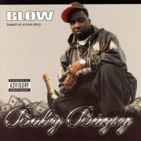 Baby Bugsy 2002 Blow FLAC