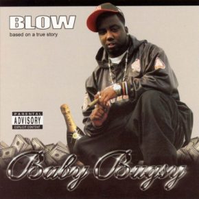 Baby Bugsy - Blow (2002) [FLAC]