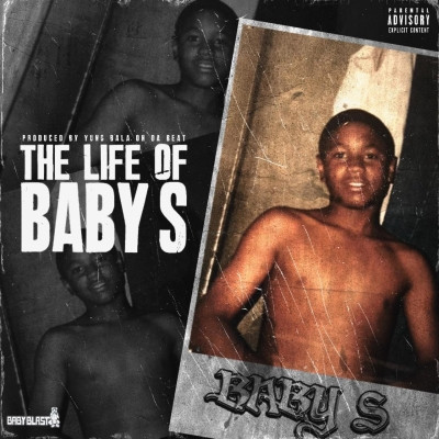 Baby S - The Life Of Baby S (2021) [FLAC]
