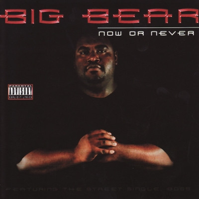 Big Bear 2002 Now Or Never FLAC