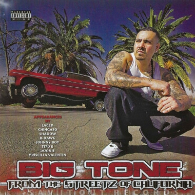 Big Tone - From The Streetz Of California (2011) [FLAC]