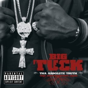 Big Tuck - Tha Absolute Truth (2006) [FLAC]