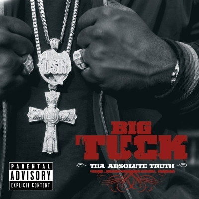 Big Tuck 2006 Tha Absolute Truth FLAC 602498551318