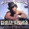 Born 2wice - Portrait Of A $erial Player (1996) [FLAC]