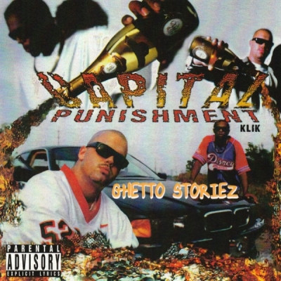 Capital Punishment Klik - Ghetto Storiez (2021 Reissue) [FLAC]