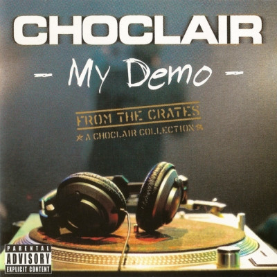 Choclair - My Demo (2003) [FLAC]