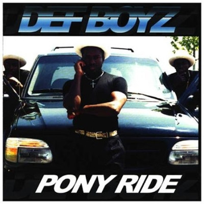 Def Boyz 2000 Pony Ride FLAC
