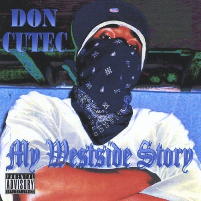 Don Cutec - My Westside Story (CDR) (2009) [FLAC]