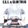 E.S.G. Slim Thug 2002 Boss Hogg Outlaws FLAC