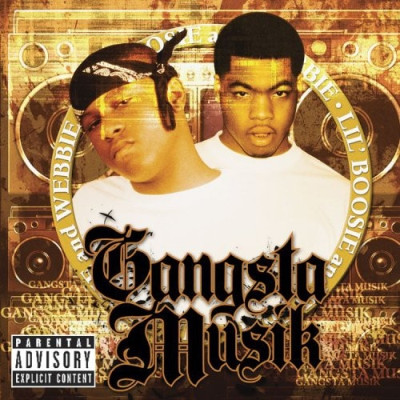 Lil Boosie Webbie 2005 Gangsta Musik FLAC
