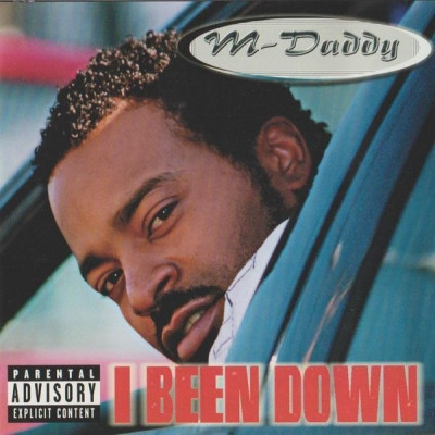 M-Daddy - I Been Down (2000) [FLAC]
