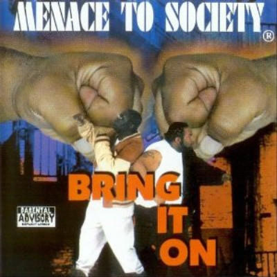Menace To Society - Bring It On (2001) [FLAC] [Ink Town]