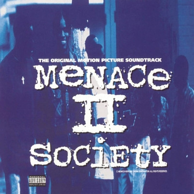 OST 1993 Menace II Society FLAC
