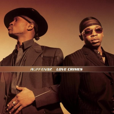 Ruff Endz - Love Crimes (2000) [FLAC]