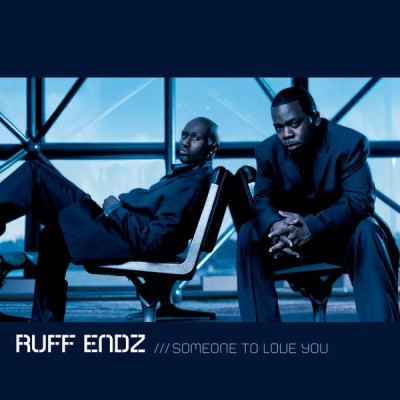 Ruff Endz 2002 Someone to Love You FLAC EICP 17