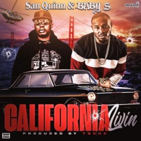 San Quinn & Baby S - California Livin (2022) [FLAC] [24-48]