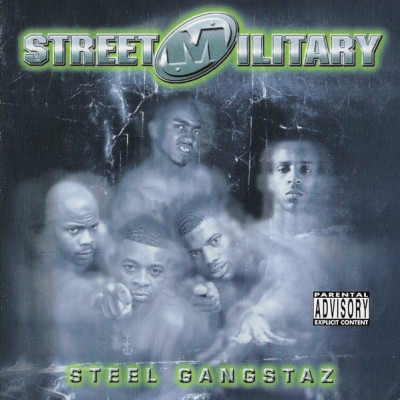 Street Military 2002 Steel Gangstaz FLAC