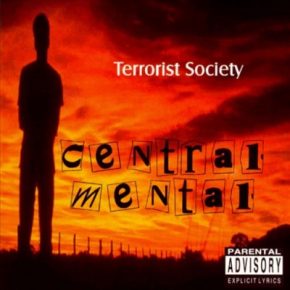 Terrorist Society - Central Mental (1996) [FLAC]
