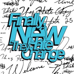 They Hate Change 2022 Finally New FLAC 24 44.1
