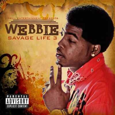 Webbie - Savage Life 3 (2011) [FLAC]