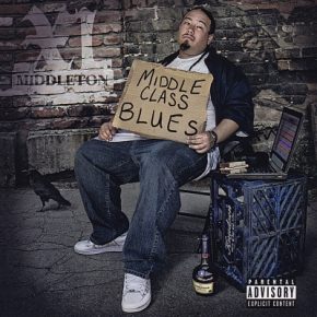 XL Middleton - Middle Class Blues (2009) [FLAC]