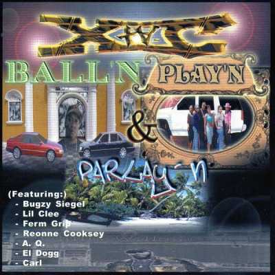 Xta-C - Ball'n, Play'n & Parlay'n (2000) [FLAC]