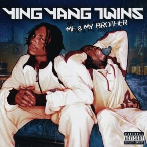 Ying Yang Twins 2003 Me And My Brother FLAC