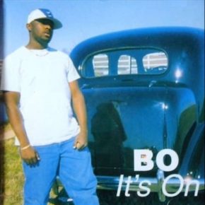 BO - It's On (2022 Reissue) [FLAC] {Most Wanted Records}