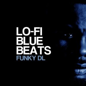 Funky DL - Lo-Fi Blue Beats (2022) [FLAC + 320 kbps]