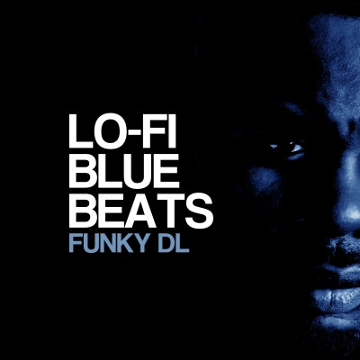 Funky DL 2022 Lo Fi Blue Beats FLAC