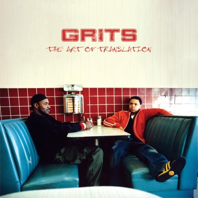 Grits - The Art of Translation (2002) [FLAC]