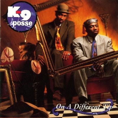 K9 Posse - On A Different Tip (1991) [FLAC]