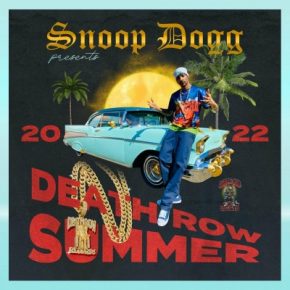 Snoop Dogg 2022 Snoop Dogg Presents Death Row Summer 2022 FLAC