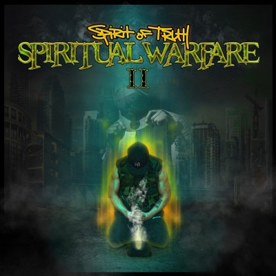 Spirit of Truth 2022 Spiritual Warfare 2 FLAC
