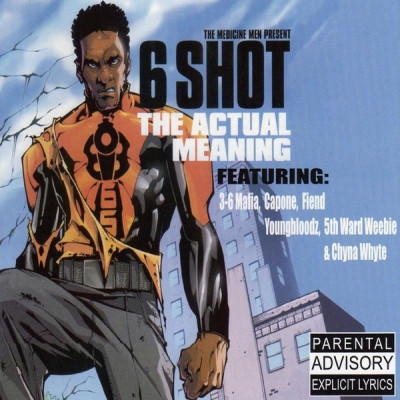 6 Shot - The Actual Meaning (2001) [FLAC]