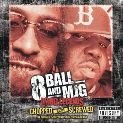 8Ball & MJG - Living Legends (Chopped And Screwed) (2004) [FLAC]