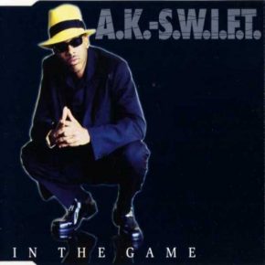 A.K.-S.W.I.F.T. - In The Game (CDS) (1997)