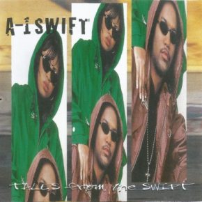 A1 Swift - Tales From the Swift (1996) [FLAC]