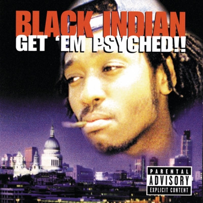 Black Indian 2000 Get Em Psyched FLAC