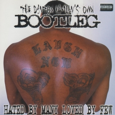 Bootleg - Hated By Many Loved By Few (2001) [FLAC]