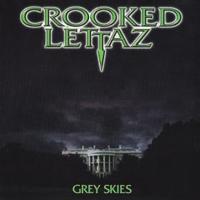 Crooked Lettaz - Grey Skies (1999) [FLAC]