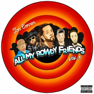 Jon Conner 2022 All My Rowdy Friends Vol. 3 FLAC