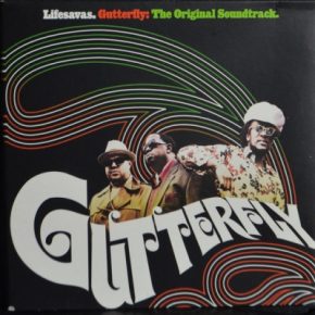 Lifesavas 2007 Gutterfly The Original Soundtrack FLAC